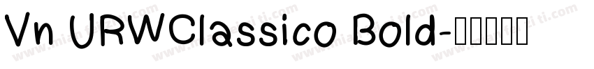 Vn URWClassico Bold字体转换